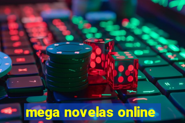 mega novelas online